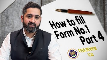 How to Fill Form No. 1 Peer Review ICAI (Part 4)