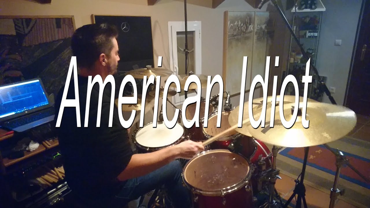 Green Day – American Idiot [Drum Cover]