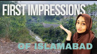 5 worst things about Islamabad, Pakistan | First Impressions Part 1