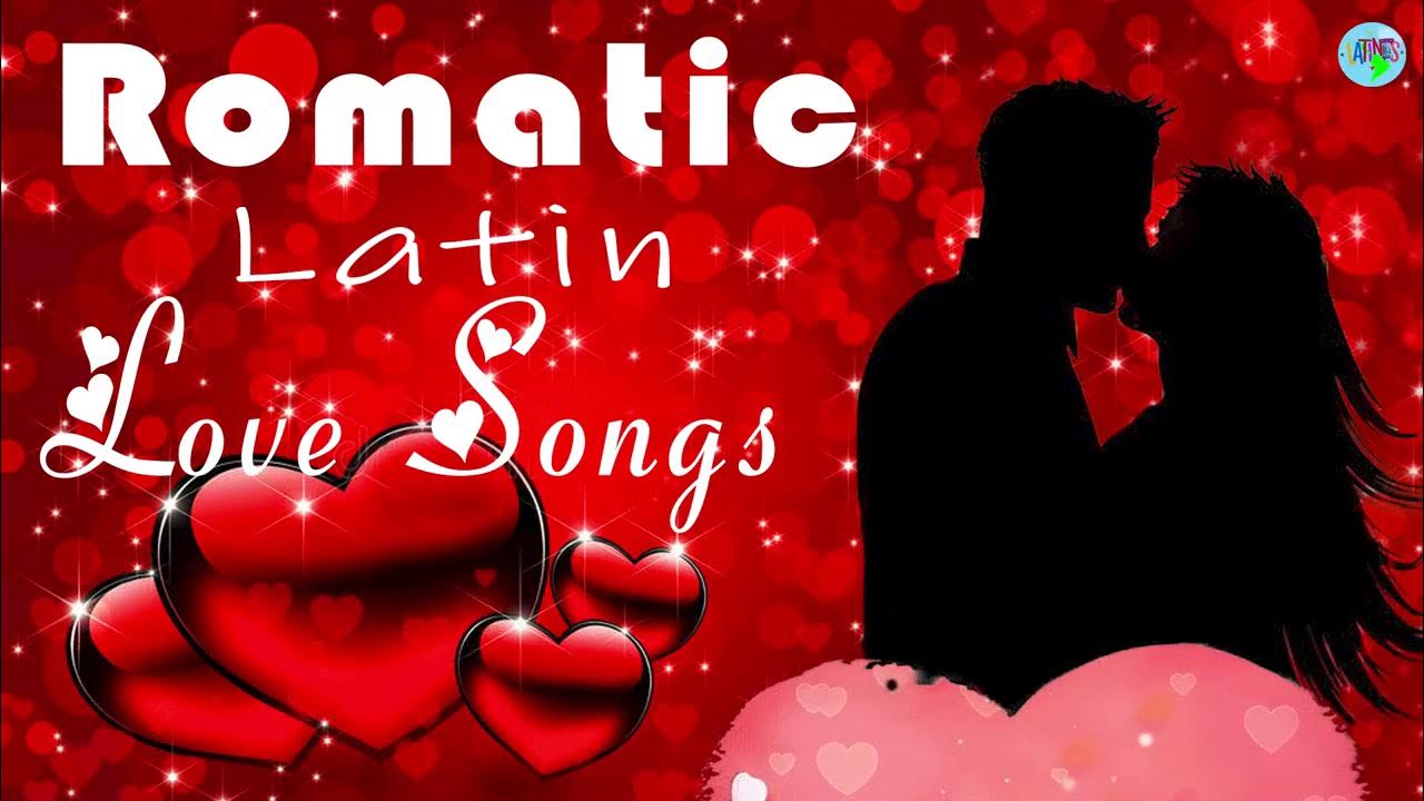 Latin Love Songs 2021 Romantic Latin Love Songs YouTube Music latin-love-songs-2021-romantic-latin-love-songs-youtube-music