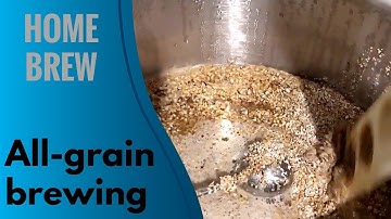 Homebrewing: All-grain beer brewing process from grain to glass