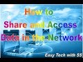 How to Share and Access a folder in a network