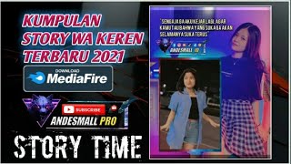 KUMPULAN STORY WA KEREN TERBARU || STORY WA VIRAL 2021