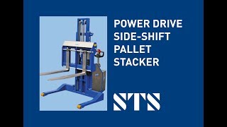 STS - Power-Drive Side-Shift Pallet Stacker,  Pallet Lifter, Stacker Truck (Model: STE06-FAC01)