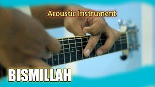 Bismillah - Nasida Ria Acoustic Guitar Cover