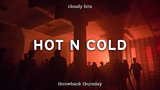 Video thumbnail of "Katy Perry - Hot N Cold (Clean - Lyrics)"