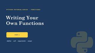 Writing Functions in Python [Part 1]