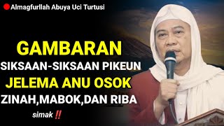 Download Lagu ABUYA UCI TURTUSI // GAMBARAN SIKSA KUBUR BAGI JELEMA ANU ZINAH,MABOK,DAN RIBA _ SIMAK MP3