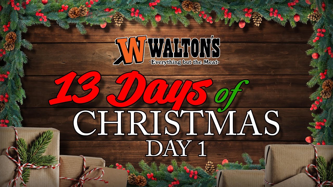🎄 Day 1 of Walton's 13 Days of Christmas Sales! 🎉