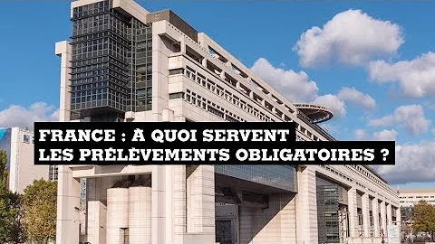 Quels sont les prélèvement obligatoires ?