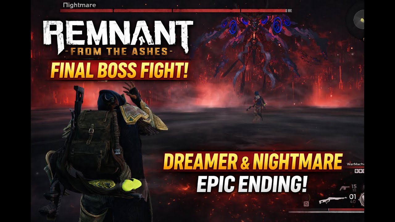Remnant: From the Ashes | Dreamer & Nightmare (Final Boss) | ft 