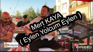 Mert Kaya 2025 / Eylen Yolcum Eylen / Kirikkale Canli Müzi̇k Resimi