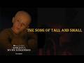 The Song of Tall and Small