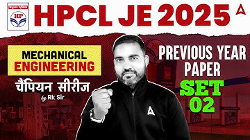 HPCL JE 2025 | HPCL JE Mechanical Engineering Previous Year Question Paper #2 | By RK SIR