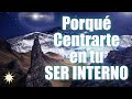 Centrado en tu SER INTERNO