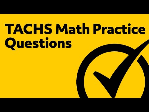 TACHS Exam Math Practice Test