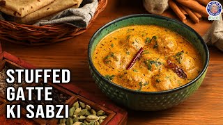 Stuffed Gatte Ki Sabzi How To Make Besan Gatte Ki Sabji At Home? Rajasthani Recipe Chef Ruchi