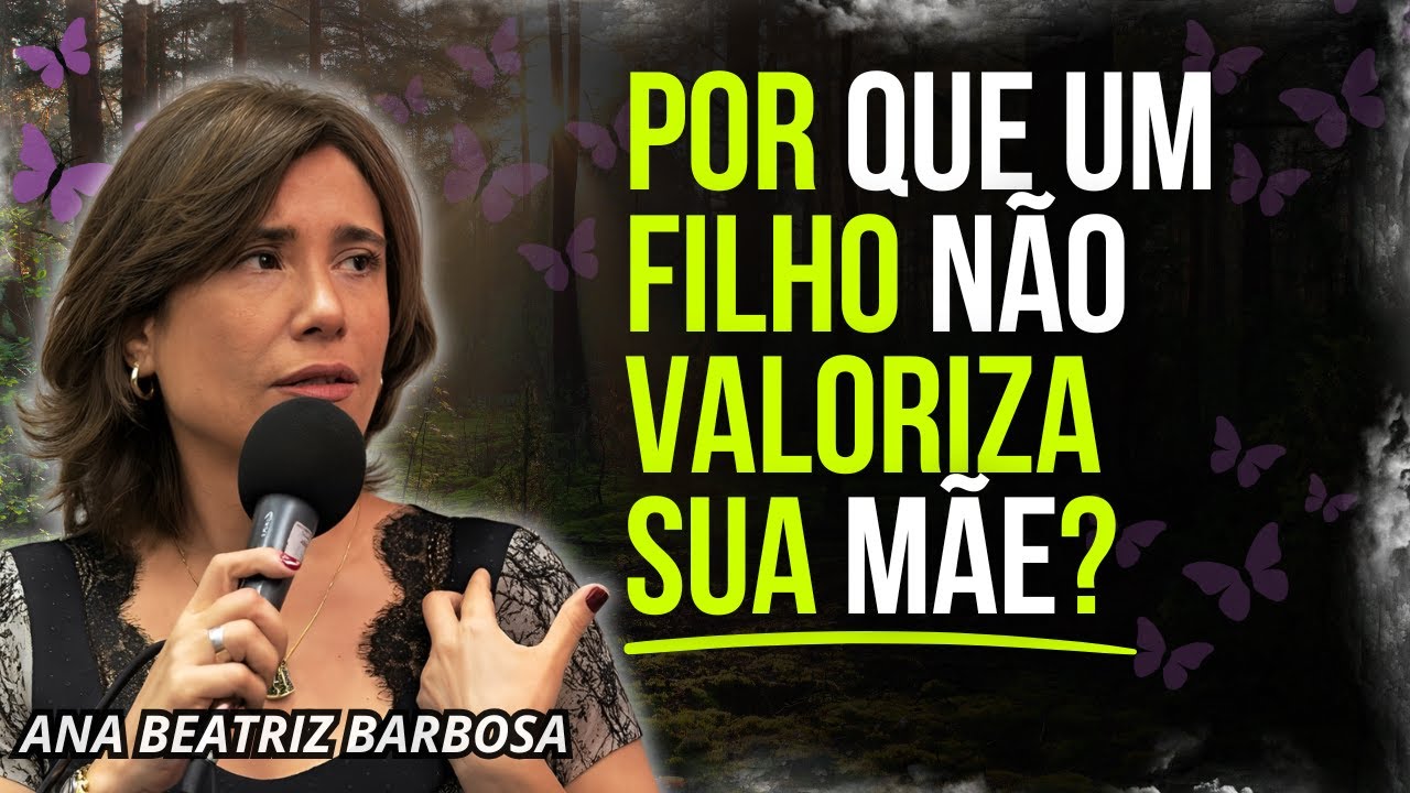 8 Razões Psicológicas pelas Quais um Filho Não Valoriza a Mãe | Ana ...