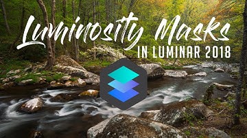 How to Make Luminosity Masks in Luminar 2018 - Landscape Workflow