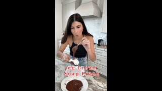 Ice Cream Soap Prank
