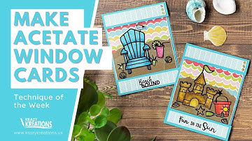 ⛱️ Acetate Window Cards | Technique of the Week | Krazy Kreations