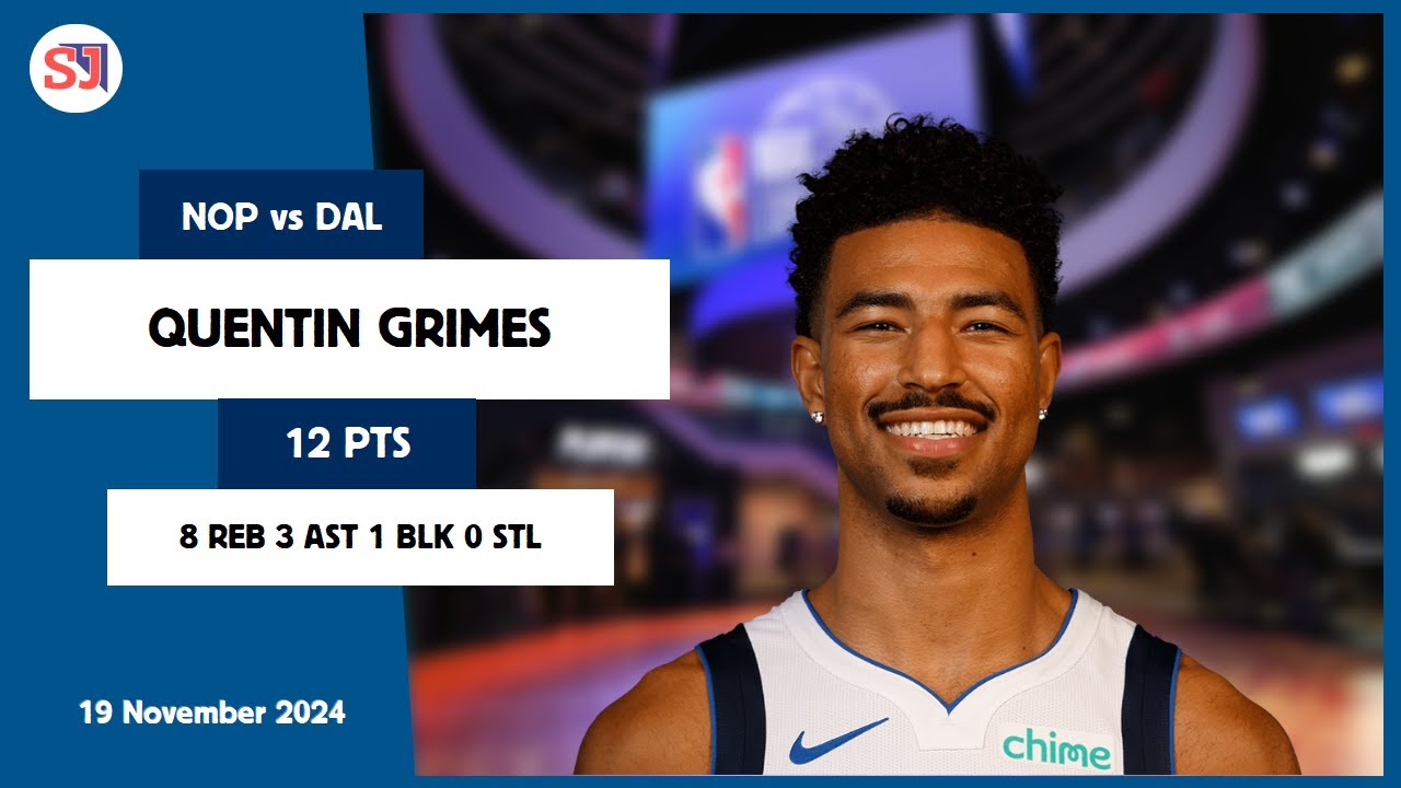 QUENTIN GRIMES 12 PTS vs NOP 19 Nov 24-25 DAL Highlights