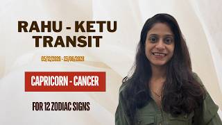 Rahu-Ketu Transit in Capricorn-Cancer| ♑♋ Revolutionary Changes | FOR 12 ZODIAC SIGNS 🎯