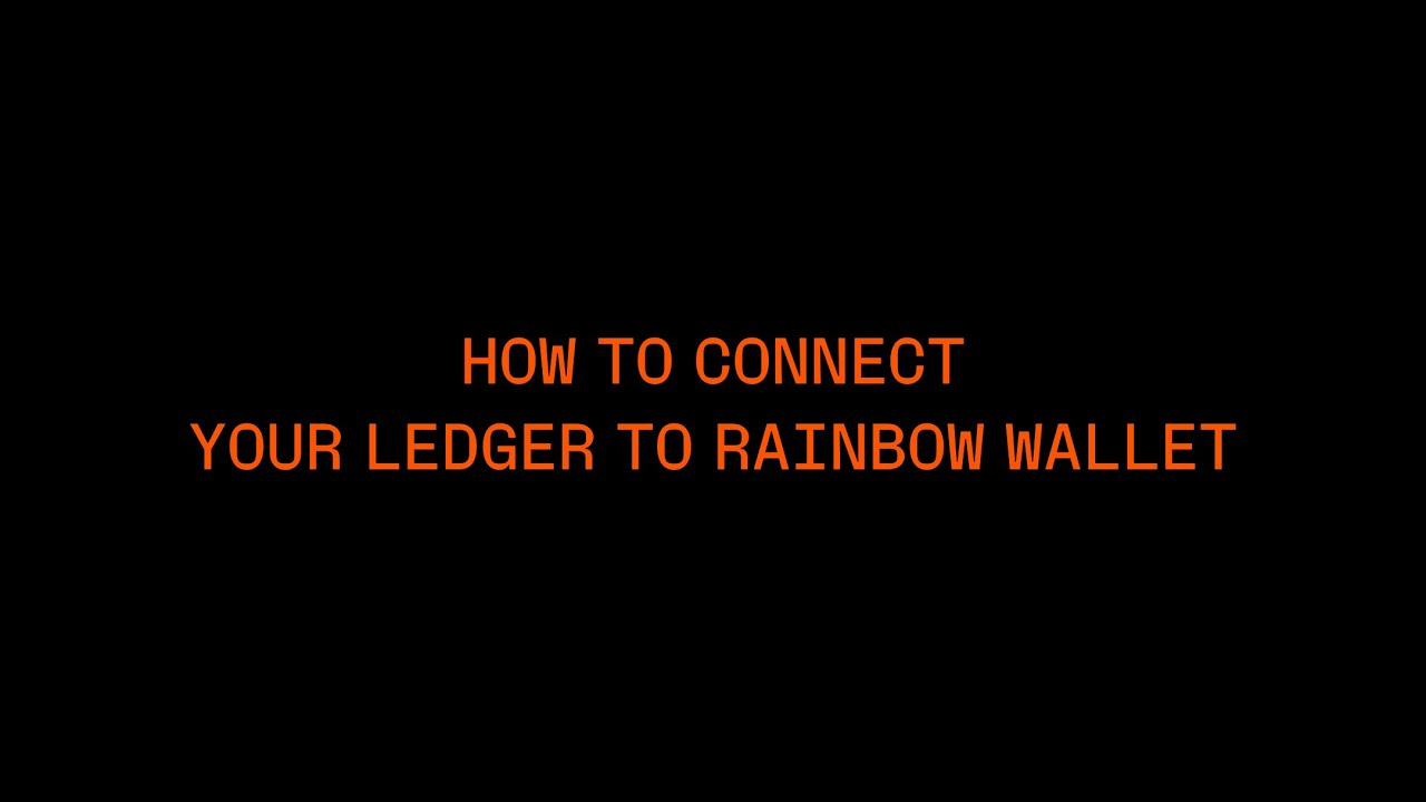 Connect your Ledger to Rainbow Wallet on mobile – Ledger Support