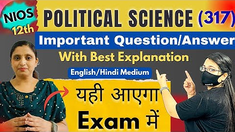 Nios Class 12th Political Science most Important Question with Answer, Pass 100%