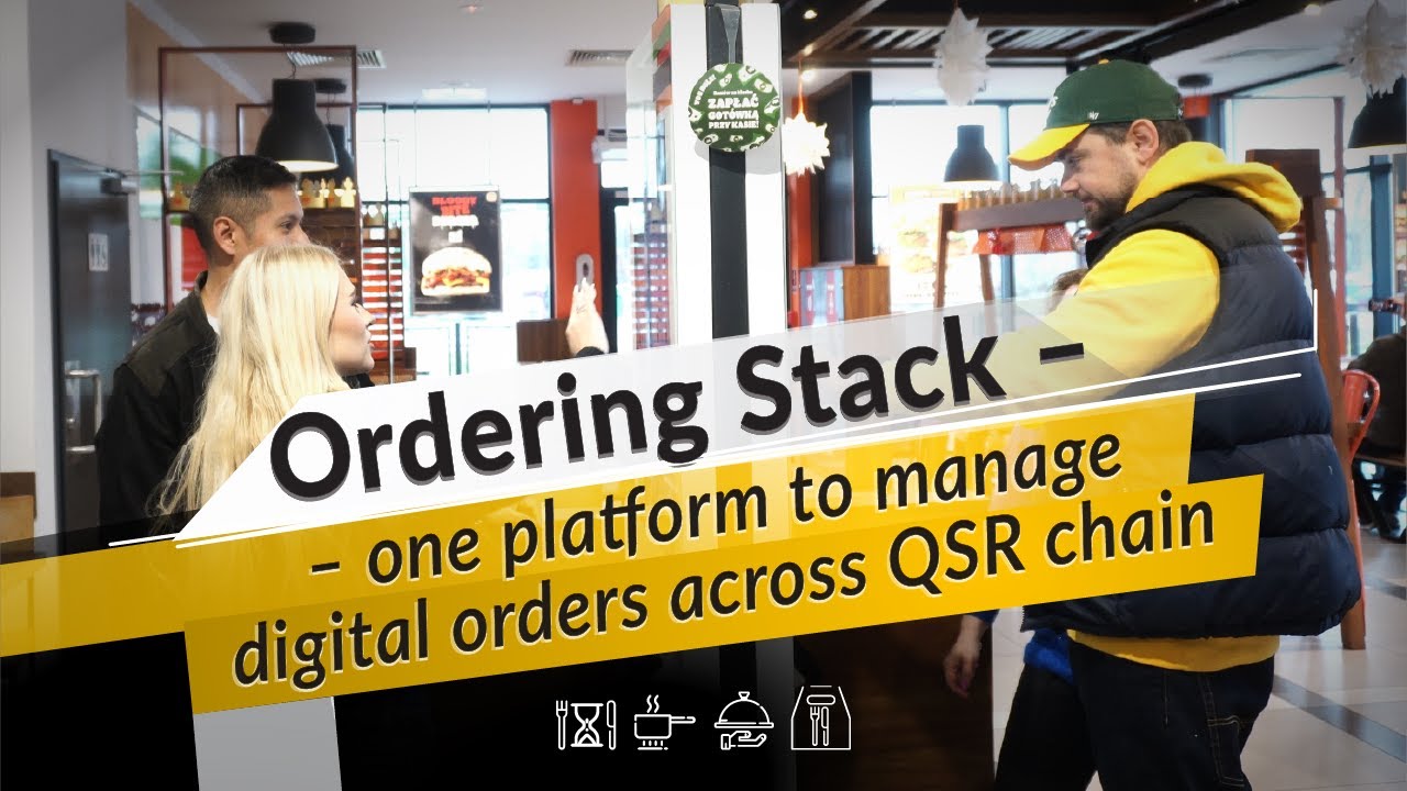 Ordering Stack – one platform to manage digital orders across QSR chain