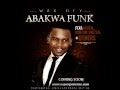 Wax Dey: Abakwa Funk ft. Onezeal