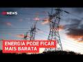 Aneel aprova uso de R$ 5,5 bilhões para reduzir conta de luz | TEMPO REAL