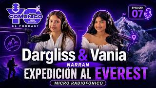 🏔️🎙️ Dargliss y Vania narran: Expedición al Everest | Micro Radiofónico