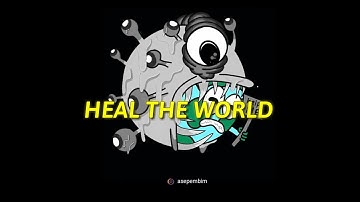 LEKAS MEMBAIK BUMIKU | HEAL THE WORLD - MICHAEL JACKSON