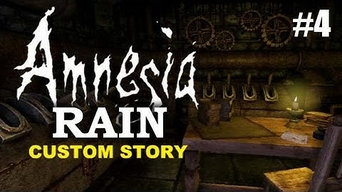 Amnesia Custom Story - Amnesia Rain - Part 4 - The Chapel
