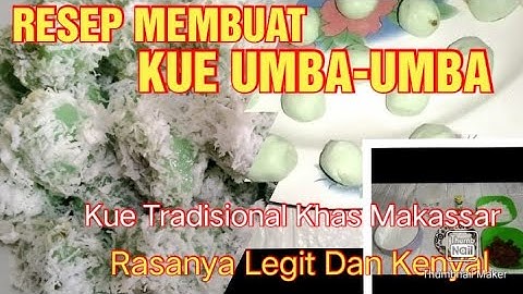 Cara Membuat Kue Umba-Umba (Klepon) #KhasMakasssar