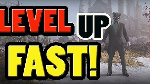 HOW TO LEVEL UP FAST IN UNCHARTED 4