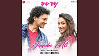 Janabe Ali (From "Bad Boy") - Himesh Reshammiya