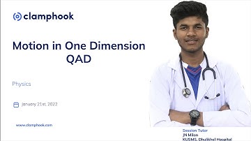 ClampHook IOE QAD: Physics| Motion in One Dimension by JN Milan (KU MBBS 2018, Rank 1)