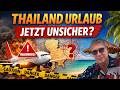 Thailand Urlaub 2026 Wird Reisen Jetzt Gefährlich