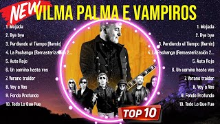 Las 10 mejores canciones de Vilma Palma e Vampiros 2024