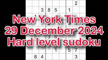 Sudoku solution – New York Times 29 December 2024 Hard level