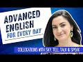 1 napredni engleski za svaki dan  say tell talk speak