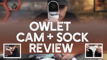 An in-depth Owlet Smart Sock 2 & Owlet Cam Review