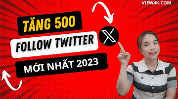 ✅Cách Tăng Follow Twitter Nhanh Nhất |✅Tăng 500 Follow (Theo Dõi) Đủ Điều Kiện Bật Kiếm Tiền Twitter