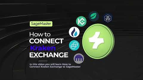 How to Connect Kraken Exchange in SageMaster