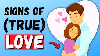 10 Proven Signs of True Love