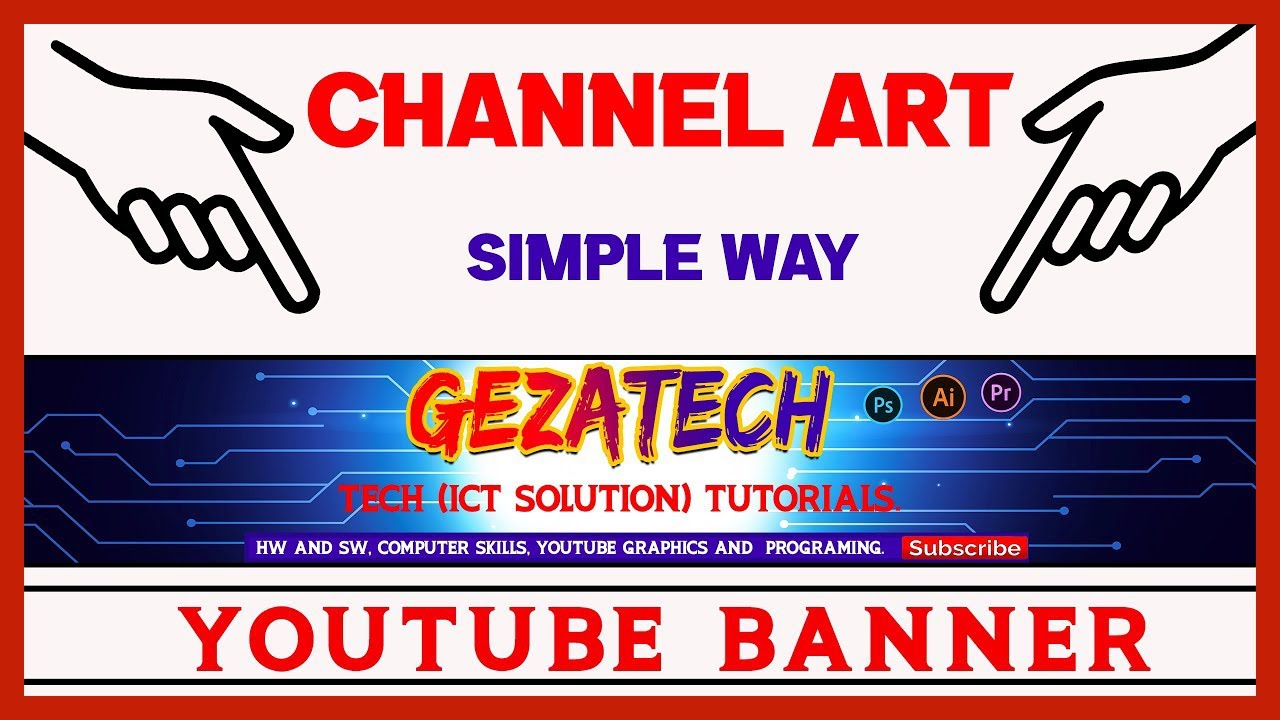 how to create YouTube banner logo youtube channel art YouTube