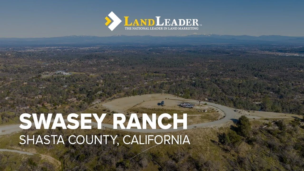 Swasey Ranch | Shasta County, California | New Listing |