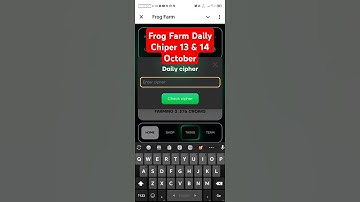 Frog Farm Daily Chiper 13 & 14 October💲|#dailycipher#frogfarm#cipher